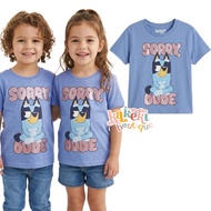 Bluey “Sorry Dude” Tshirt for Boys and Girl | Unisex Cotton Tshirt | Perfect Birthday Gift