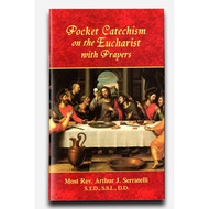 Pocket Catechism on the Eucharist with Prayers