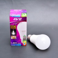 EVE หลอดไฟ LED Bulb 5W 7W 9W13W A60 6500K แสงเดย์ไลท์/ 4000K แสงคูลไว์ /4000K แสงคูลไว์ 3000K แสงวอร