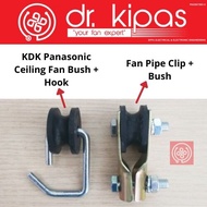 KDK / PANASONIC Ceiling Fan Bush + Hook / Fan Pipe Clip + Bush