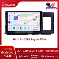 Seicane 10.1 นิ้ว 2.5D QLED Touch Screen Android 13.0 หูฟังเครื่องเล่นวิทยุ 2006 Toyota Wish RHD ระบ