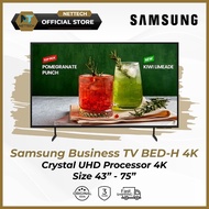 Samsung Business TV BED-H 4K 43" - 85" Inch