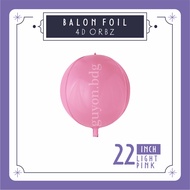 MERAH 22 INCH LIGHT PINK FOIL BALLOONS 4D BALLS - 4D FOIL BALLOONS ORBZ PINK BALLOONS PINK BALLOONS 