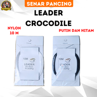 Senar Leader Crocodile 10M Nylon Untuk Ikat Pancing