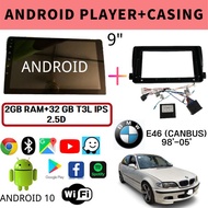 BMW E46 1998-2005 (CANBUS)9" Inch Android 10 Car Android GPS Wifi Bluetooth Andriod Player With Casi