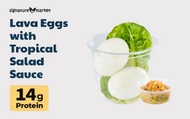 Lava Eggs with Tropical Salad - 14g Protein (2 eggs)