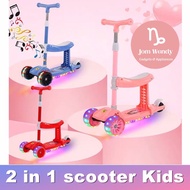 Ready Stock - 2 in 1 scooter Kids Children Scooter Foldable scooter sit & Stand Scooter kick