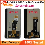 Original For ZTE Blade A75 4G A75 5G Display Screen +Touch Panel Digitizer For ZTE Blade A75 4G A75