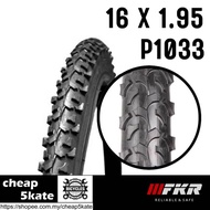 TAYAR BASIKAL FKR 16 X 1.95 P1033 BICYCLE TYRE