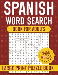 Spanish word search for adults: An activity book with 2400 Spanish word search puzzles in large prin