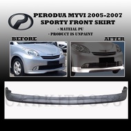 PERODUA MYVI 2005-2007 SPORTY FRONT SKIRT LIP ORIGINAL SKIRT BODYKIT (MATERIAL PU)