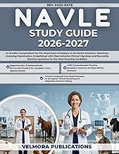 NAVLE STUDY GUIDE 2026-2027: An Erudite Compendium for the Attainment of Mastery in the North Americ