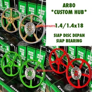 AR80 CUSTOM HUB SPROCKET PNP EX5 1.4/1.4X18 FULL CHOP KAWASAKI SPORT RIM 5 BATANG SIAP DISC DEPAN SI