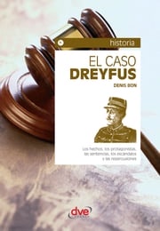 El caso Dreyfus Denis Bon