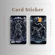 HOROSCOPE CARD STICKER - TNG CARD / NFC CARD / ATM CARD / ACCESS CARD / TOUCH N GO CARD / WATSON CARD