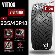 ยางรถยนต์ VITTOS 🛞 235/45ZR18 ยางซิ่งรถกระบะขอบ18 ยางใหม่ปี 25 ยางรถยนต์ขอบ18 (จำนวน 1 เส้น)