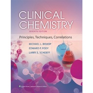 Clinical Chemistry | Clinical Chemistry 7th edition Principles, Techniques, Correlations by Bishop