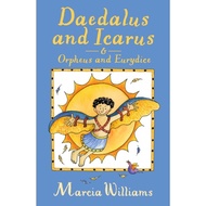 Daedalus and Icarus and Orpheus and Eurydice/Marcia Williams [Sanmin Online Bookstore]