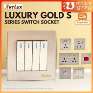 ARTLUX PREMIUM LUXURY GOLD S Series Switch Socket/ Switches/ Dimmer / 15A Socket/ 45A Switch/ Multi 