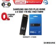 [ผ่อน 0% 3 ด.]SAMSUNG 990 EVO PLUS NVME 2.0 SSD 1TB MZ-V9S1T0BW/ประกัน 5 Years