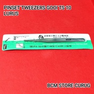 Straight tweezers ts10 gooi ts-10 ts 10