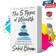 The 5 Types of Wealth by Sahil Bloom