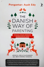 THE DANISH WAY OF PARENTING