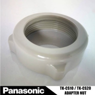 PANASONIC WATER PURIFIER ADAPTER NUT TK-CS10 / TK-CS20