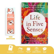 Life in Five Senses by Gretchen Rubin