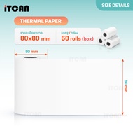 iTCAN กระดาษความร้อน 80x80 mm 50ม้วน กระดาษใบเสร็จ บิลใบเสร็จ Thermal Paper