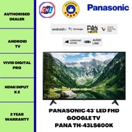 PANASONIC 43" LED FHD GOOGLE  TV TH-43LS600K