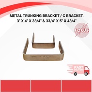 METAL TRUNKING BRACKET / C BRACKET.  3" X 4" X 33/4" & 33/4" X 5" X 43/4"