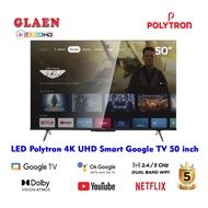 LED Polytron Smart Google TV 50 inch 4K UHD PLD 50UG5959 Digital TV