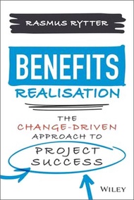 71786.Benefits Realisation: The Change-Driven Approach To Project Success