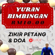 Yuran Sepuluh Bimbingan Zikir & Doa Petang