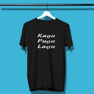 T-SHIRT WITH WORDS - YOU ARE PUGU SONGS T-SHIRT/ DISTRO T-SHIRT/ BETAWI T-SHIRT/ MEN'S T-SHIRT/ WOME