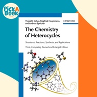 The Chemistry of Heterocycles : Structures, Reactions, Synthesis, and Applications by Theophil Eiche