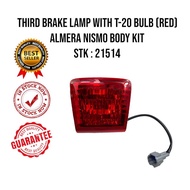 Stk-21514 : Third brake lamp t20 bulb for Nissan Almera Nismo Body Kit ( Red )