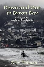 Down and Out in Byron Bay