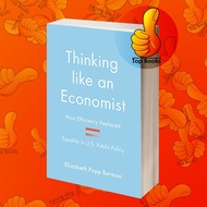 Thinking like book EconomistAN: How Efficiency Replaced Equality in US P P P P
