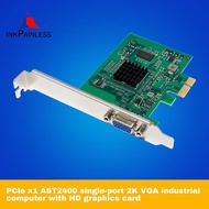 PCIe X1 ST425 AST2400 VGA Graphics Card 2K 1920 X1200 32bpp@ 60Hz for Win10/for Win 11 32/64 PCIE Ex