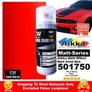 [ Matte Red AK501750 ] Touch Up Paint 2K CW Aikka DIY Aerosol Cat Spray Merah Matt Motor Kereta Rim