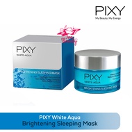 PIXY White Aqua Brightening Sleeping Mask - Night Cream / krim malam pencerah pixy / Pelembab Kulit 