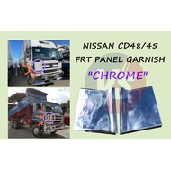 NISSAN CD48/45 FRT PANEL GARNISH "CHROME SET"