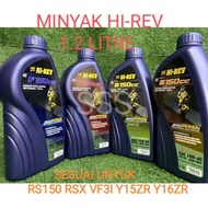 HiREV Fully Semi Synthetic MINYAK HITAM 4T 150CC 1.2L S150 F150 RS150 RSX Y15ZR Y16ZR hi-rev 10W 15w