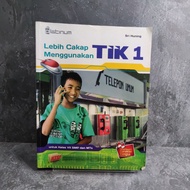 More Cakap Book Using ICT 1 Class 7, VII, SMP, KTSP 2006, Platinum, Sri Huning.