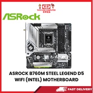 ASROCK B760M STEEL LEGEND D5 WIFI (INTEL) MOTHERBOARD