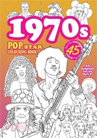10580.1970s Pop Star Colouring Book: 45 all new images and articles - colouring fun for kids of all ages