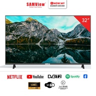SAMVIEW 32" LED FHD Smart Android TV S32-X1 | Built-In Aerial Terminal MYTV TV Pintar 智能电视