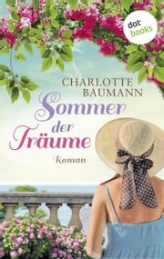 Sommer der Träume Charlotte Baumann
